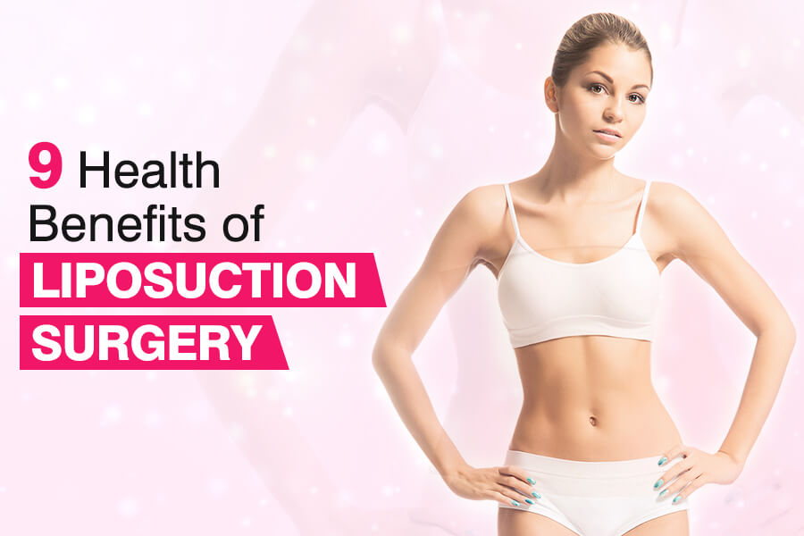 9 Health Benefits of Liposuction Surgery